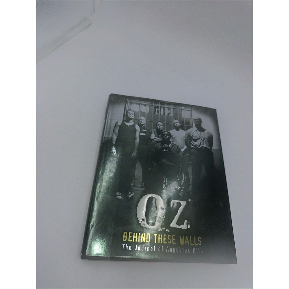OZ: Behind These Walls: The Journal of Augustus Hill